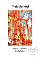 Melodie noci - Romana Schuldová - kniha z kategorie Poezie