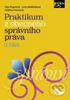 Praktikum z obecného správního práva (2. část) - kniha z kategorie Ústavní právo
