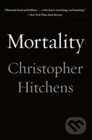 Mortality - Christopher Hitchens
