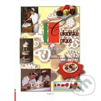 Cukrářské práce, technologie ((1.–3. ročník) - učebnice pro odborná učiliště) - kniha z kategorie Diety a zdravá výživa