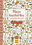Moja kuchárka - Najlepšie recepty (Zápisník)