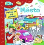 Město (Podívej se pod okénko) - kniha z kategorie Pro děti