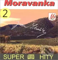 Moravanka: Super Hity 2 - Moravanka