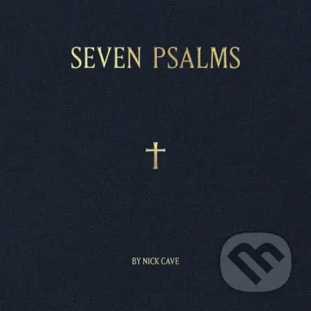 Nick Cave: Seven Psalms Ltd. LP - Nick Cave