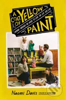 A Coat of Yellow Paint (Moving Through the Noise to Love the Life You Live) - kniha z kategorie Beletrie