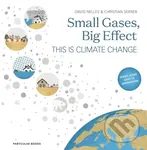 Small Gases, Big Effect (This Is Climate Change) - David Nelles, Christian Serrer,Small Gases, Big Effect (This Is Climate Change) - David Nelles, Chr