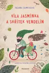 Víla Jasmínka a skřítek Vendelín - Zuzana Csontosová, Katarína Ilkovičová (ilustrátor) - kniha z kategorie Beletrie pro děti