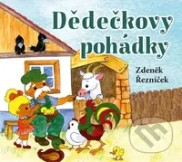 Dědečkovy pohádky - Zdeněk Řezníček - audiokniha z kategorie Pohádky