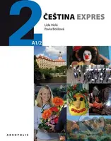 Čeština expres 2 (+CD) ((A1/2) - polská) - Lída Holá, Pavla Bořilová - kniha z kategorie Jazykové učebnice a slovníky