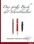 Das grosse Buch der Schreibkultur (Geschichte, Hersteller, Modelle)
