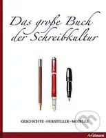 Das grosse Buch der Schreibkultur (Geschichte, Hersteller, Modelle) - kniha z kategorie Odborné a naučné