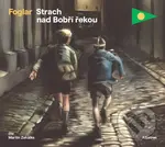 Strach nad Bobří řekou (audiokniha pro děti) - Jaroslav Foglar - audiokniha z kategorie Beletrie pro děti