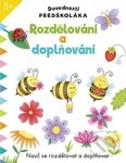 Dovednosti předškoláka: Rozdělování a doplňování