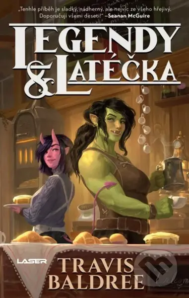 Legendy a latéčka - Travis Baldree
