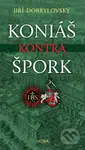 Koniáš kontra Špork - Jiří Dobrylovský - kniha z kategorie Beletrie