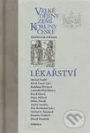 Velké dějiny zemí Koruny české: Lékařství - Karel Černý a kolektív - kniha z kategorie Historie