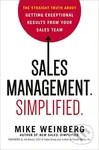Sales Management. Simplified (The Straight Truth About Getting Exceptional Results from Your Sales Team) - kniha z kategorie Management