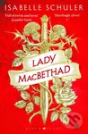 Lady MacBethad - Isabelle Schuler - kniha z kategorie Společenská beletrie