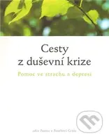 Cesty z duševní krize (Pomoc ve strachu a depresi) - kniha z kategorie Psychologie