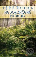 Nedokončené príbehy - J.R.R. Tolkien - kniha z kategorie Sci-fi, fantasy a komiksy