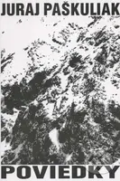 Poviedky - Juraj Paškuliak - kniha z kategorie Beletrie
