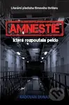 Amnestie (která rozpoutala peklo) - Radovan Dunaj - kniha z kategorie Beletrie