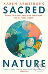 Sacred Nature (How we can recover our bond with the natural world) - kniha z kategorie Filozofie