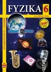 Fyzika 6 pro základní školu RVP (Zvukové jevy a vesmír) - kniha z kategorie 2. stupeň