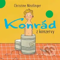 Konrád z konzervy - Christine Nöstlinger - audiokniha z kategorie Pro děti