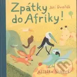 Zpátky do Afriky - Jiří Dvořák - kniha z kategorie Pro děti