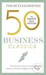 50 Business Classics - Tom Butler-Bowdon - kniha z kategorie Podnikání