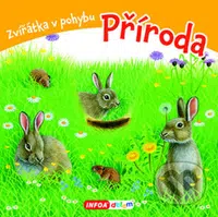 Zvířátka v pohybu Příroda - kniha z kategorie Pro děti