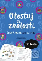 Otestuj si znalosti: Český jazyk pro 3. třídu - Lucie Tomíčková - kniha z kategorie 1. stupeň