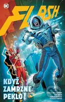 Flash 6: Když zamrzne peklo - Joshua Williamson, Michael Moreci - kniha z kategorie Komiksy