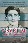 Osvětim - Příběh mého přežití - Sam Pivnik - kniha z kategorie Beletrie