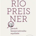 Rio Preisner (Portrét konzervativního myslitele) - Jiří Hanuš - kniha z kategorie Eseje, úvahy a glosy