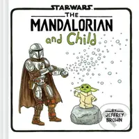 Star Wars: The Mandalorian and Child - Jeffrey Brown - kniha z kategorie Sci-fi