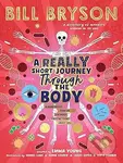 A Really Short Journey Through the Body - Bill Bryson, Emma Young - kniha z kategorie Naučné knihy