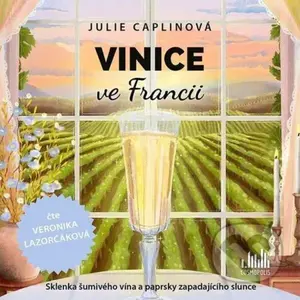 Vinice ve Francii - Julie Caplin - audiokniha z kategorie Romantická