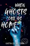When Ghosts Call Us Home - Katya de Becerra - kniha z kategorie Horory