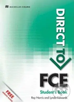 Direct to FCE (Student's Book without key & Webcode Pack) - Lynda Edwards, Roy Norris
