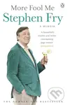 More Fool Me - Stephen Fry - kniha z kategorie Životopisy