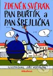 Pan Buřtík a pan Špejlička - Zdeněk Svěrák, Jiří Votruba (ilustrátor) - kniha z kategorie Pohádky