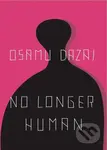No Longer Human - Osamu Dazai - kniha z kategorie Společenská beletrie