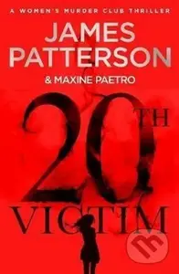 20th Victim : Three cities. Three bullets. Three murders. (Women's Murder Club 20) - kniha z kategorie Detektivky