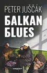Balkan blues - Peter Juščák