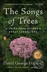 The Songs of Trees - George David Haskell - kniha z kategorie Přírodní vědy a technika