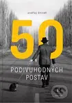 50 podivuhodných postav - Ondřej Štindl - kniha z kategorie Životopisy