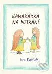 Kamarádka na potkání - Jana Bystřická - kniha z kategorie Poezie