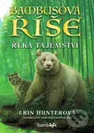 Bambusová říše - Řeka tajemství - Erin Hunter - kniha z kategorie Pro děti